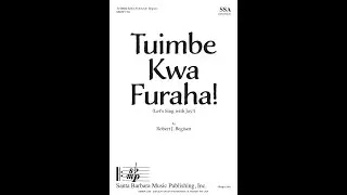 Tuimbe Kwa Furaha! (SSA, percussion) by Robert J. Begisen - Score & Sound