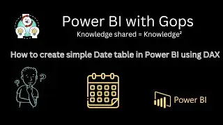 How to Create simple date table in Power BI using DAX - Power BI with Gops | Beginners Tutorial |