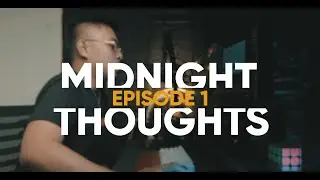 Midnight Thoughts EP1: 5 Key Ingredients For A Peaceful Life