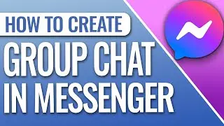 How To Create A Group Chat In Messenger
