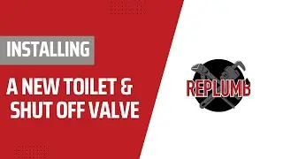 installing a new toilet and shut off valve