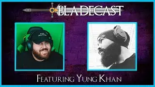 Bladecast #29: Interview with Yung Khan