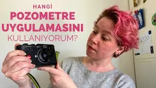 Hangi Pozometre Uygulamasını Kullanıyorum // iOS Fotoğrafçılık Uygulamaları // Analog Fotoğrafçılık