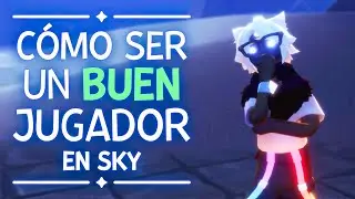 Cómo ser un buen jugador en Sky: Children of the Light