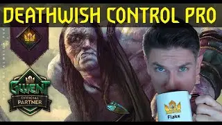 Deathwish Control Pro: Deck Guide - Gwent