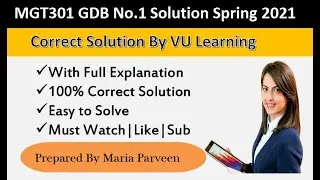 MGT301 GDB 1 Solution Spring 2021 | Mgt301 GDB 1 Spring 2021 By Maria Parveen | MGT301 | VU Learning