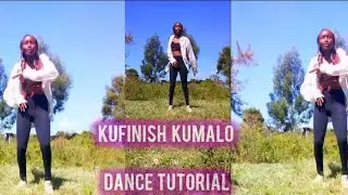 KUFINISH KUMALO TIKTOK DANCE TUTORIAL | TIPSY GEE MUSIC