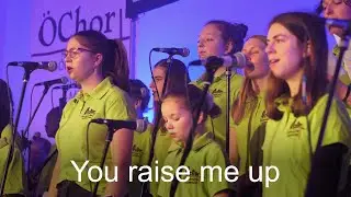 You raise me up - ÖChor 2021