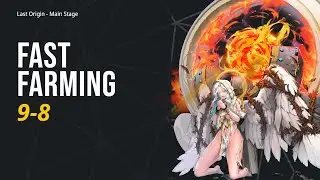 9-8 Fast Farming - Last Origin