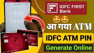 idfc first bank atm pin generation how to generate atm pin idfc first bank