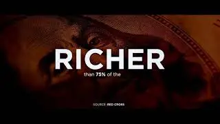 You are Richer then 75% of the World!