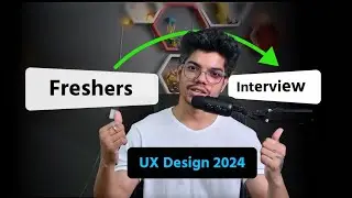 How to crack UX interview Freshers | 2024 | all you need to know