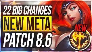 NEW META! NEW RUNES & ITEMS! 22 BIG CHANGES & NEW OP CHAMPS Patch 8.6 - League of Legends