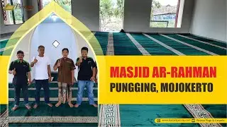 Pasang Karpet Masjid Ar-Rohman Pungging Mojokerto