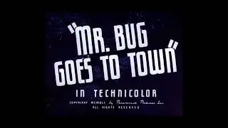 Mr. Bug Goes to Town (1941)