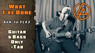 Linkin Park - What I've Done | GUITAR & BASS ONLY + SCREEN TABS | HOW TO PLAY