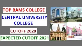 Top BAMS College | Central University College | Expected Cutoff 2021 | #ayushcounselling2021 |#neet