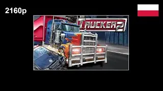 Trucker 2 (PC) - 68/68 (4K60/PL)