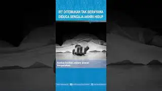 IRT yang Tewas Bersama Anaknya di Citarum Ternyata Tengah Hamil Muda, diduga kuat Bunuh Diri