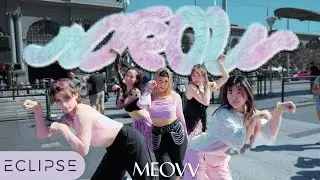 [KPOP IN PUBLIC] MEOVV (미야오) - ‘MEOW’ One Take Dance Cover by ECLIPSE, San Francisco