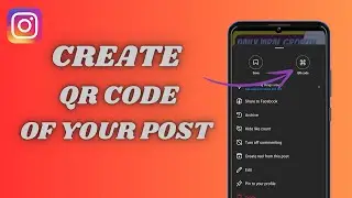 How To Create Qr Code Of Post In Instagram