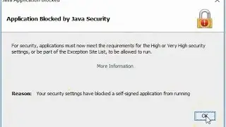 Java Fix : Applications Blocked by Security Settings for Windows 10 , 8, 7- Solved