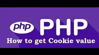 PHP For Beginners - How to Retrieve Cookie Value in PHP. (Hindi/Urdu)