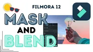 Mask and Blend - Filmora 12