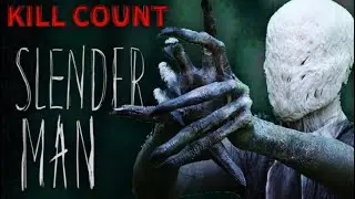 Slender Man [2018] KILL COUNT