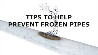 Tips to Help Prevent Frozen Pipes