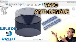 #TUTORIALCOMPLETO - VASO ANTI-DENGUE - FUSION 360