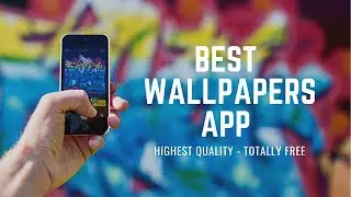 Best 5 Wallpapers Apps For Android / High Quality - Free Download !