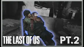🔥The Last Of Us Hype Series:🔥 PT 2 - Get Clicked, Or Get Clapped 👏