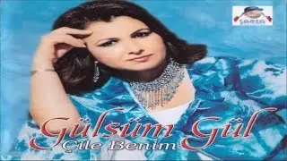 GÜLSÜM GÜL - GÖNÜL