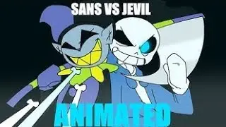 Sans Vs Jevil Animation | Санс против Джевила | Анимация | [Rus]