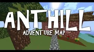 Anthill Minecraft Adventure Map