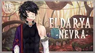 ELDARYA ✦ AENGELS ET DAEMONS ! ∙ Nevra ∙ Épisode 28 - Partie 2/5