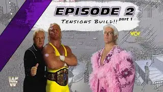 WWF vs WCW: The 90s Retold Episode 2 part 1