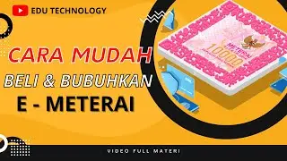 Cara Membeli dan Membubuhkan E-Meterai Mudah - EDU TECHNOLOGY