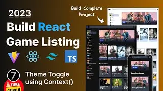 #7 Build Game Listing App with React Js, Tailwindcss, Vite : DarkMode toggle using React useContext