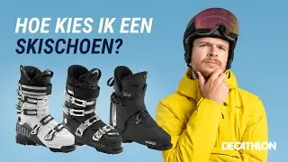 Hoe kies ik skischoenen? | DECATHLON ADVIES