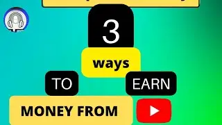 Top 3 ways to earn money from a youtube channel - codeandman