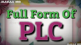 Full Form of PLC | PLC full form | full form PLC | PLC means | PLC Stands for | PLC फुल फॉर्म | 