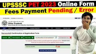 Fees Payment pending in UPSSSC PET 2023 Online Form | Fees Payment Error