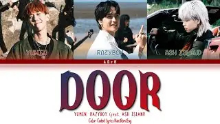 유민 (Yumin) & RAZYBOYOCEAN - DOOR (Feat. ASH ISLAND) | Color Coded Lyrics (Han/Rom/Eng)