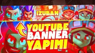 YouTube Banner Yapımı - Brawl Stars Temalı Banner Nasıl Yapılır? (Photoshop)