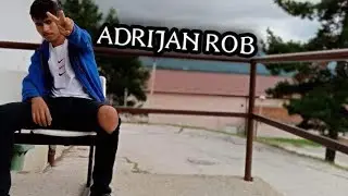 ADRIJAN - ROB (OFFICIAL VIDEO 2023)