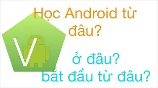 The way to study Android programming, free and get a job after graduation