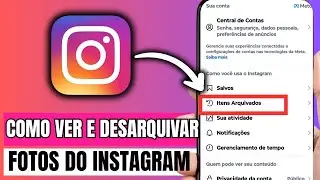 COMO VER FOTOS ARQUIVADAS NO INSTA