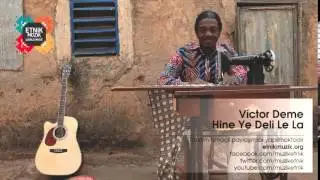 Victor Deme - Hine Ye Deli Le La